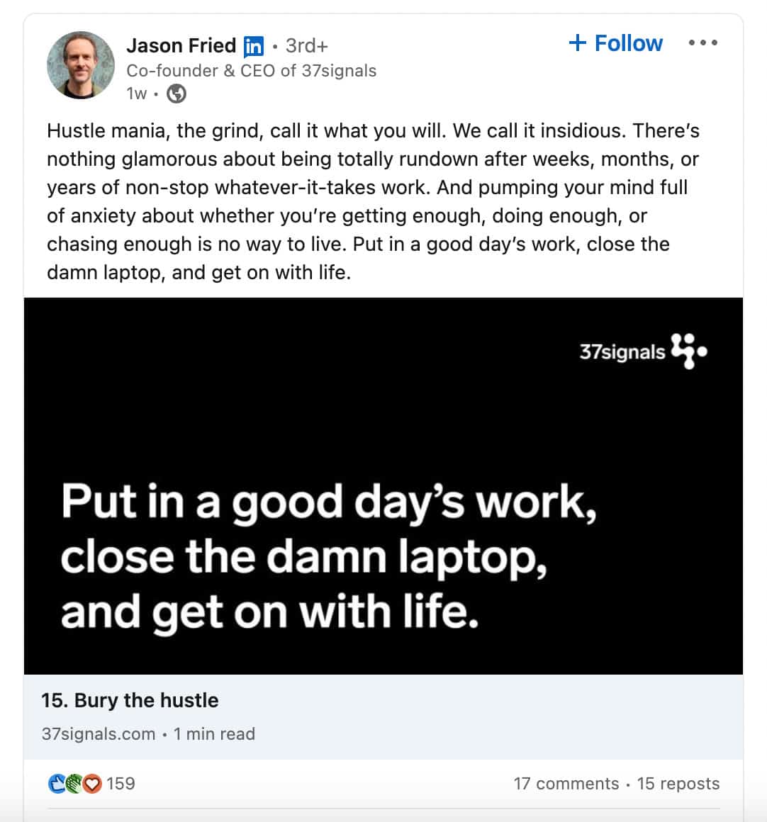 CEO Jason Fried frequently expresses his views on people management, standing up for his employees, while motivating them to deliver. 