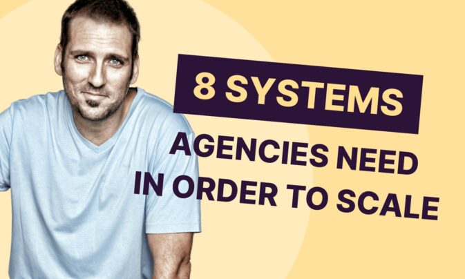 The 8 systems agencies need in order to scale with Jason Swenk